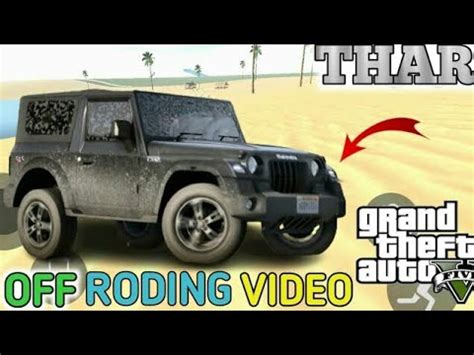 Mahindra Thar Game Video Gta V Thar Stunt Video Gta V Thar X