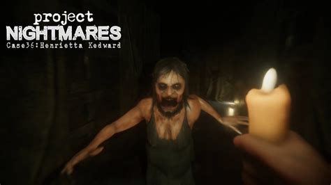 Project Nightmares Case 36 Henrietta Kedward Ciekawy Survival Horror