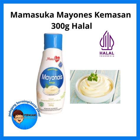 Jual Mamasuka Mayones Kemasan 300g Halal Mayonnaise Mayones