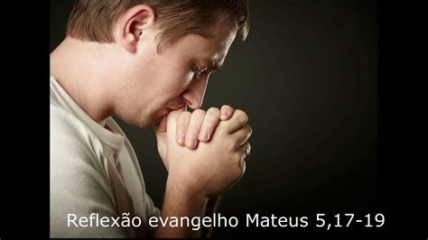 10 06 2020 Evangelho Mateus 5 17 19 YouTube