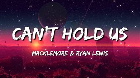 Macklemore Ryan Lewis Can T Hold Us Lyrics YouTube