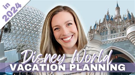 HOW TO PLAN A DISNEY VACATION IN 2024 Disney World Vacation Planning