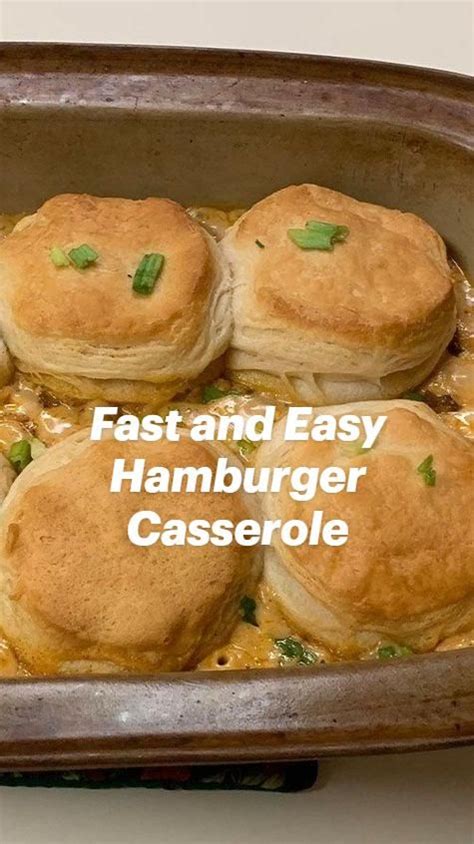 Fast And Easy Hamburger Casserole Recipe