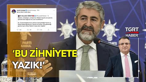 Bakan Nebatinin Açıklamasına Sözcüden İşimiz Allaha Kaldı Yorumu