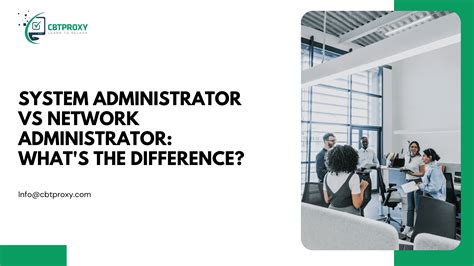 System Administrator Vs Network Administrator What S The Difference