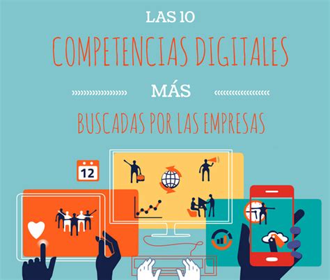 Las 10 Competencias Digitales Del Marketing Más Buscadas Por Las Empresas