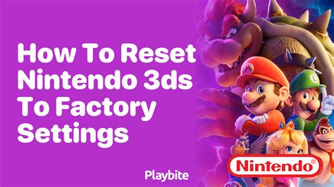 How To Reset Your Nintendo 3DS To Factory Settings Playbite