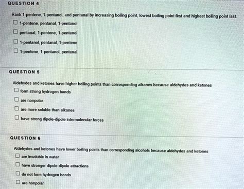 SOLVED:QUESTION Rank pentene ~penlanol; and pentanal by increasing ...