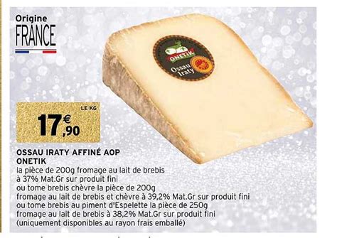 Promo Ossau Iraty Affiné Aop Onetik chez Intermarché Express