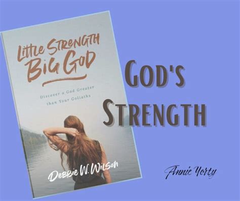 God S Strength Annie Yorty