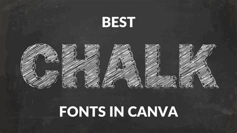 Best Chalk Fonts in Canva - Canva Templates