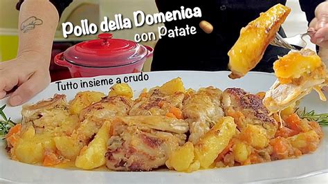 Pollo Della Domenica Con Patate Tutto Insieme In Casseruola Youtube