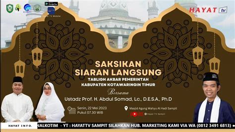 TABLIGH AKBAR BERSAMA USTADZ PROF H ABDUL SOMAD Lc D E S A Ph D