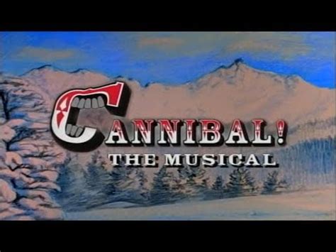 Cannibal! The Musical - Trey Parker & Matt Stone 1993 : FilmChannels