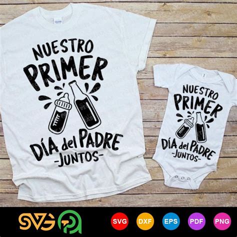 Nuestro Primer D A Del Padre Juntos Svg Dad Quote Svg Camisa Dia