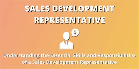 Sales Development Representative Skills Key Responsibilities