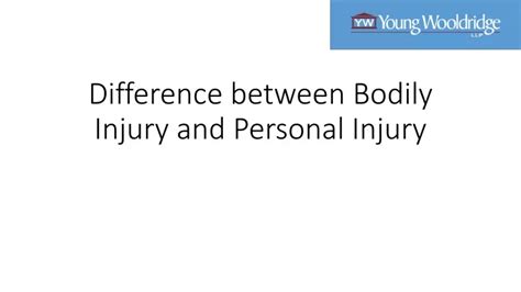 Ppt Difference Between Bodily Injury And Personal Injury Converted