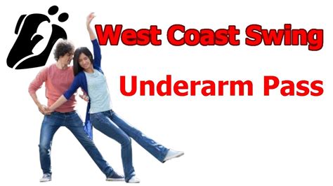 Underarm Pass Turn West Coast Swing Deutsch Youtube