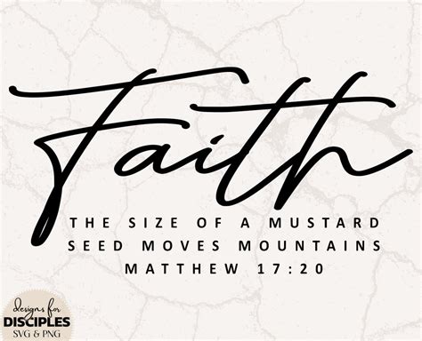 Faith The Size Of A Mustard Seed Svg Matthew Svg Faith Svg Bible