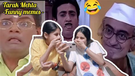 Try Not To Laugh Challenge Vs My Sister Tarak Mehta Funny Memes