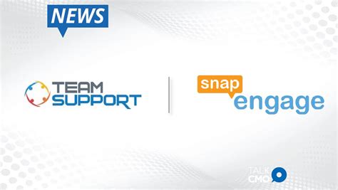 Teamsupport Acquires Global Chat Leader Snapengage