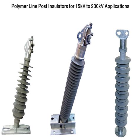 Polymer Line Post Insulators For Kv To Kv Applications Polymer