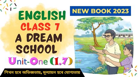 Class Seven English A Dream School Unit Class English