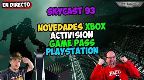 Todas Las Novedades Sobre Xbox Activision Y Bethesda Game Pass Y