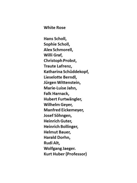 Members of the White Rose Resistance | White roses, Words, Weiße rose