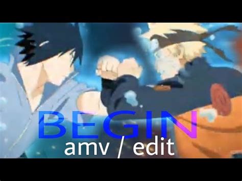 K Naruto Vs Sasuke Amv Edit Beggin Youtube