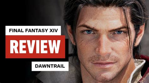 Final Fantasy XIV Dawntrail Review