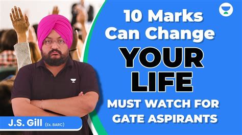 Must Watch For GATE Aspirants GATE 2023 JS Gill Ex BARC Gate2023