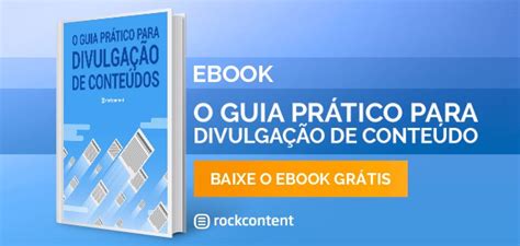 Como Divulgar Ebook Aprenda Em 10 Passos Eficientes