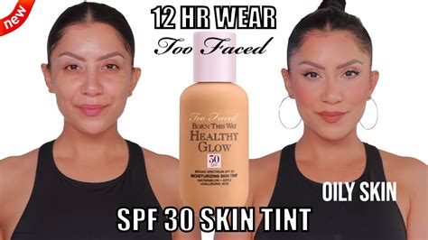 New Too Faced Born This Way Glow Spf 30 Skin Tint Review 12hr Wear