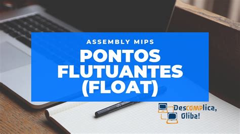 Programação em Assembly MIPS Aula 10 Leitura Escrita e Atribuição