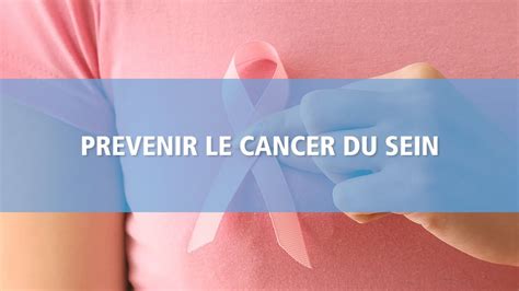 Prevenir Le Cancer Du Sein YouTube