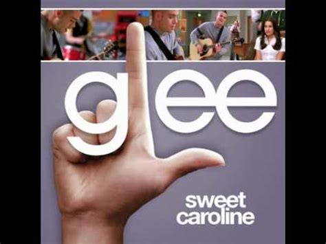 Glee Cast Sweet Caroline Glee Cast Version YouTube