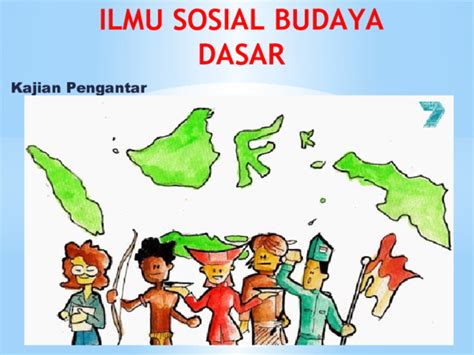 Ppt Ilmu Sosial Budaya Dasar Slide