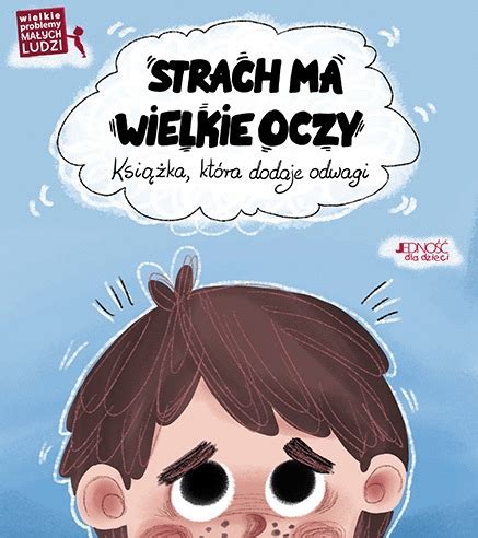 Strach ma wielkie oczy Książka która dodaje 13340612894 Książka