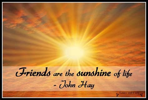 Sunshine | Friendship quotes, Friendship day quotes, Friends quotes