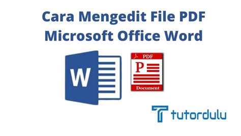 Tutorial 8 Cara Mengedit File PDF Microsoft Office Word