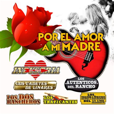 Por El Amor A Mi Madre Compilation By Various Artists Spotify