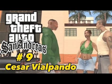 Cesar Vialpando Grand Theft Auto San Andreas Indonesia Youtube