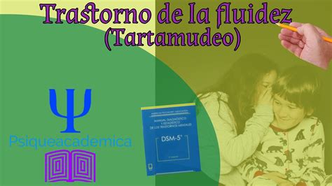 Trastorno De La Fluidez De Incio En La Infancia Tartamudeo