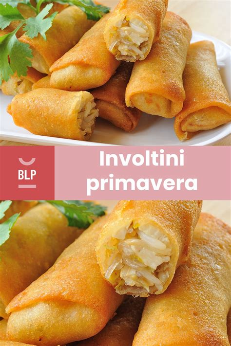 Involtini Primavera La Ricetta Originale Artofit