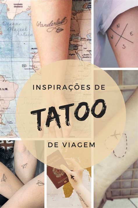 Ideias De Tatuagem Para Quem Ama Viajar Em Tatuagem De Viagem