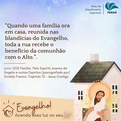 Campanha Evangelho No Lar Os Benef Cios Desta Pr Tica Edificante S O