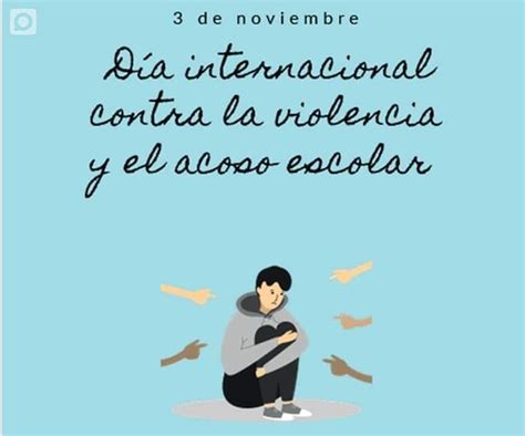 Día Internacional Contra La Violencia Y El Acoso Escolar Islavision