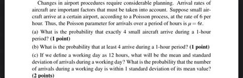 Solved Changes In Airport Procedures Require Considerable Chegg