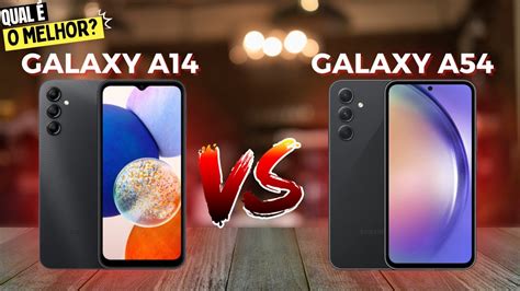 Galaxy A14 5g Vs Galaxy A54 5g Comparativo Youtube